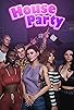 Primary photo for House Party Primary photo for House Party