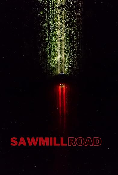 Primary photo for Sawmill Road Primary photo for Sawmill Road