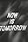 Now Is Tomorrow