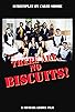 Primary photo for There Are No Biscuits! Primary photo for There Are No Biscuits!