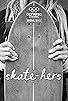Primary photo for Skate: Hers
