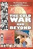 Primary photo for The Cold War and Beyond