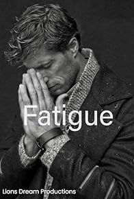 Primary photo for Fatigue