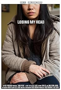 Primary photo for Losing My Head
