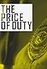 Primary photo for The Price of Duty Primary photo for The Price of Duty