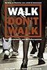 Primary photo for Walk Don't Walk Primary photo for Walk Don't Walk