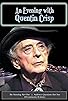 Primary photo for An Evening with Quentin Crisp