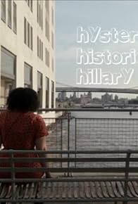 Primary photo for Hysterical Historical Hillary Primary photo for Hysterical Historical Hillary