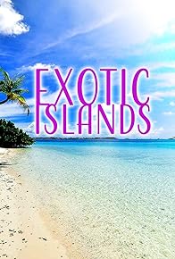 Primary photo for Exotic Islands