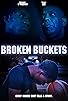Primary photo for Broken Buckets