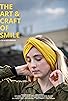 Primary photo for The Art & Craft of Smile Primary photo for The Art & Craft of Smile