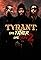 Tyrant Like Father Like Son 2's primary photo