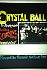 Primary photo for The Crystal Ball Primary photo for The Crystal Ball