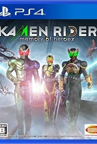 Primary photo for Kamen Rider: Memory of Heroez Primary photo for Kamen Rider: Memory of Heroez