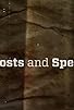 Primary photo for Ghosts and Spectres