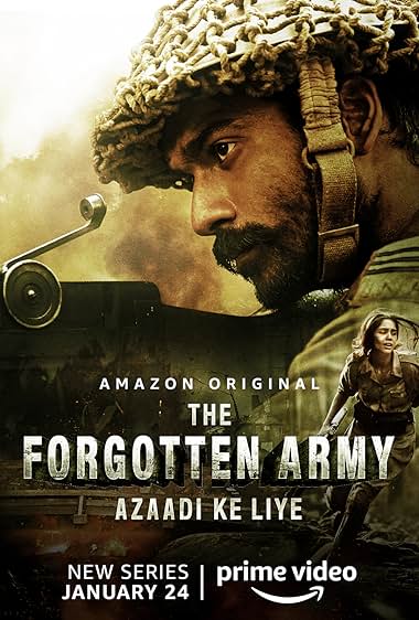 The Forgotten Army - Azaadi ke liye S01 TV series poster - watch and download all episodes free