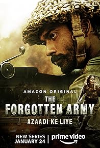 Primary photo for The Forgotten Army - Azaadi ke liye Primary photo for The Forgotten Army - Azaadi ke liye