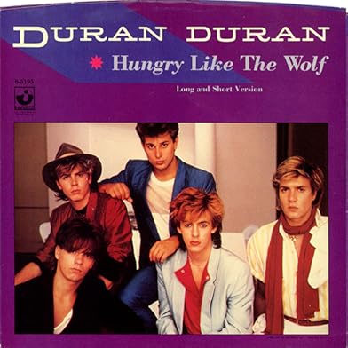 Primary photo for Duran Duran: Hungry Like the Wolf Primary photo for Duran Duran: Hungry Like the Wolf