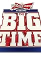 Bud United Presents: The Big Time's primary photo