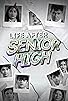 Primary photo for Life After Senior High Primary photo for Life After Senior High
