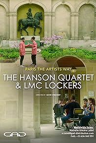 Primary photo for Paris the Artists Way - Quatuor Hanson et LMC Lockers