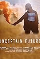 Uncertain Future's primary photo