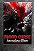 Primary photo for Blood Curse II: Asmodeus Rises Primary photo for Blood Curse II: Asmodeus Rises