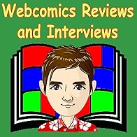 Primary photo for Webcomics Reviews & Interviews Primary photo for Webcomics Reviews & Interviews