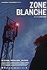 Primary photo for Zone blanche Primary photo for Zone blanche