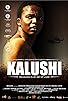 Primary photo for Kalushi: The Story of Solomon Mahlangu Primary photo for Kalushi: The Story of Solomon Mahlangu