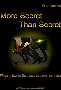 Primary photo for More Secret Than Secret