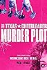 Primary photo for The Texas Cheerleader Murder Plot Primary photo for The Texas Cheerleader Murder Plot
