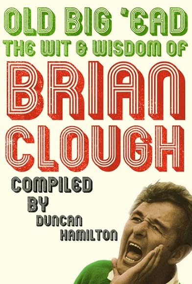 Primary photo for Old Big 'Ead: A Tribute to Brian Clough Primary photo for Old Big 'Ead: A Tribute to Brian Clough