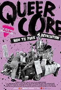 Primary photo for Queercore: How To Punk A Revolution Primary photo for Queercore: How To Punk A Revolution