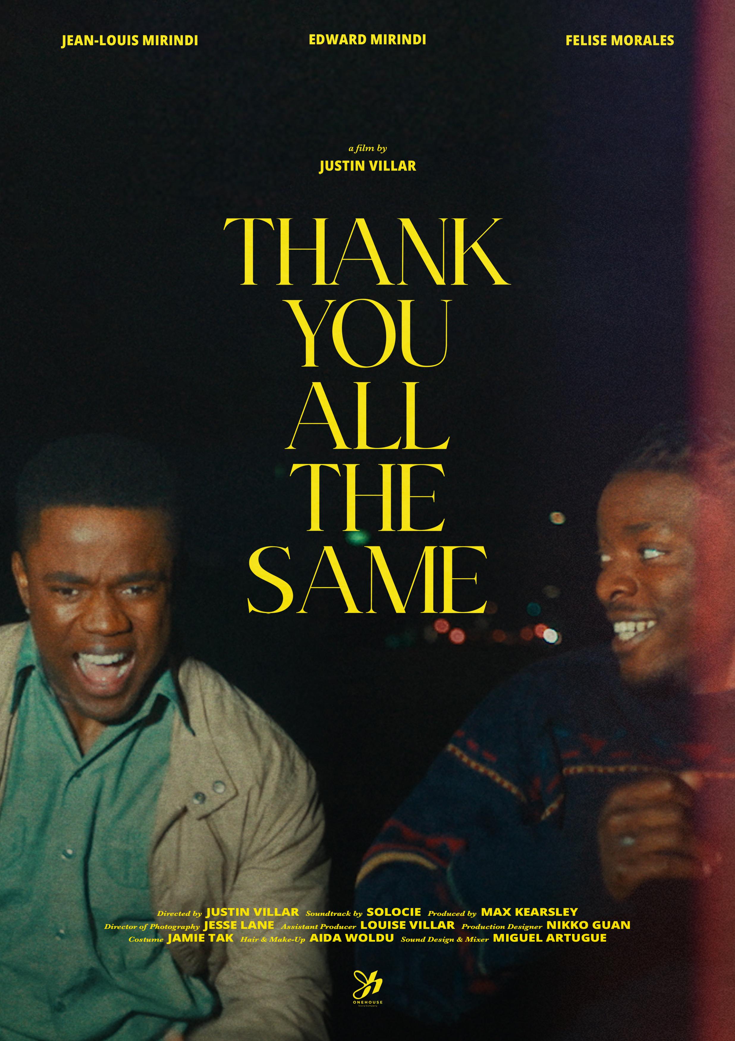 Thank You All the Same