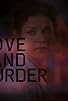 Primary photo for Love and Murder Primary photo for Love and Murder