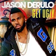 Primary photo for Jason Derulo: Get Ugly