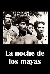 Primary photo for Night of the Mayas