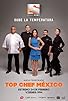 Primary photo for Top Chef Mexico Primary photo for Top Chef Mexico