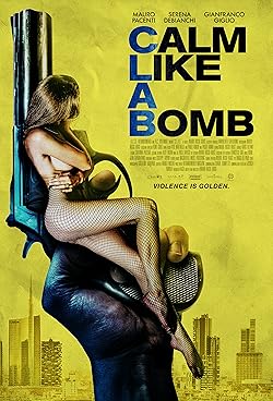 Poster of Calm Like a Bomb