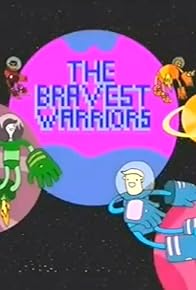 Primary photo for The Bravest Warriors