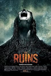The Ruins 2008 Imdb The Ruins 2008 Imdb