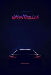 Primary photo for Uncontrolled