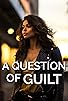 Primary photo for A Question of Guilt