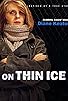 Primary photo for On Thin Ice