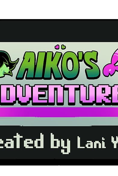 Primary photo for Aiko's Adventure Primary photo for Aiko's Adventure