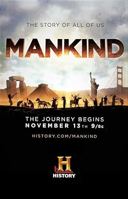 Poster of Mankind: The Story Of All Of Us