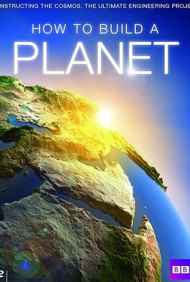 Primary photo for How to Build a Planet Primary photo for How to Build a Planet