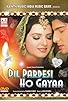 Primary photo for Dil Pardesi Ho Gayaa Primary photo for Dil Pardesi Ho Gayaa