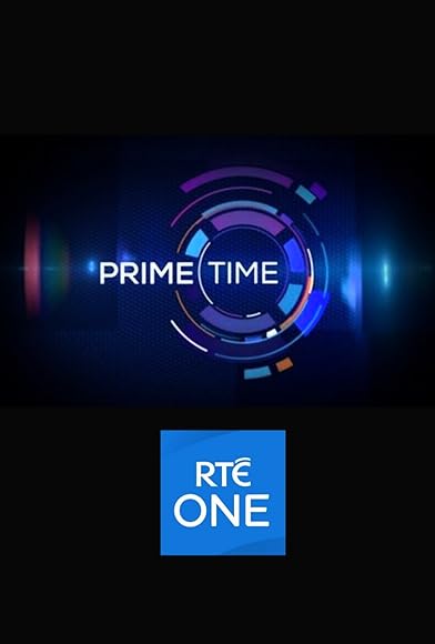 Primary photo for RTÉ Prime Time Primary photo for RTÉ Prime Time